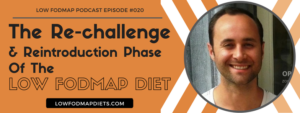 #20 Lee Martin RD Explains The Re-challenge and Reintroduction Phase Of The Low FODMAP Diet