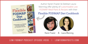 #036 Karen Frazier and Laura Manning Help You To Customise Your Low FODMAP Recipes